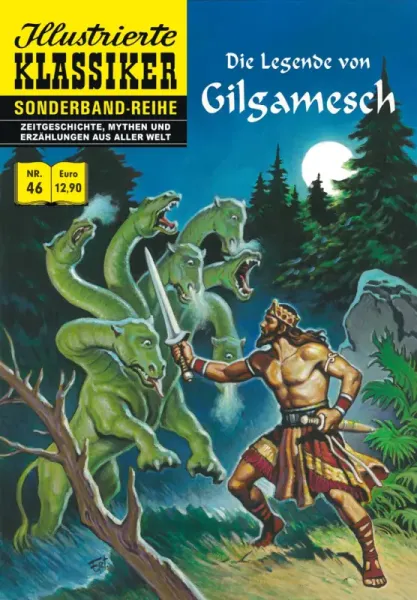 Illustrierte Klassiker Sonderband 46 - Die Legende von Gilgamesch